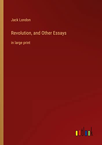 Revolution, and Other Essays: in large print