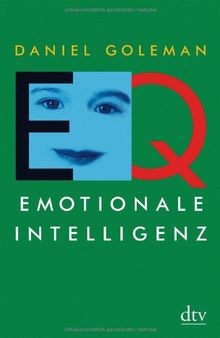 EQ. Emotionale Intelligenz