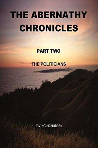 The Abernathy Chronicles: Part Two