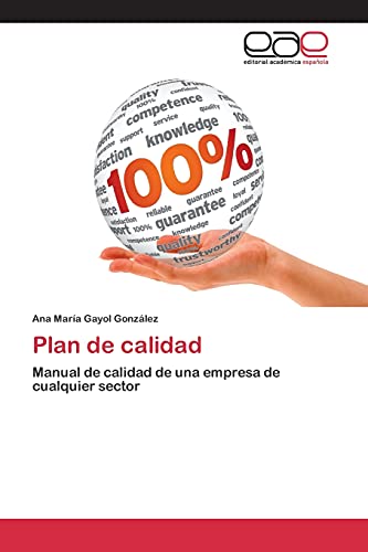 Plan de calidad: Manual de calidad de una empresa de cualquier sector