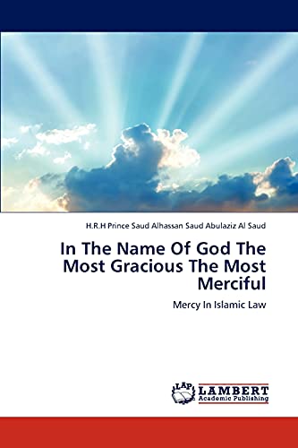 In The Name Of God The Most Gracious The Most Merciful: Mercy In Islamic Law