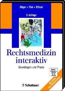 Rechtsmedizin interaktiv: Grundlagen und Praxis - Mit Leichenschau als Slideshow