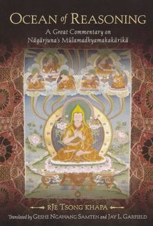 Ocean of Reasoning: A Great Commentary on Nagarjuna's Mulamadhyamakakarika