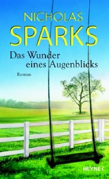 Das Wunder eines Augenblicks