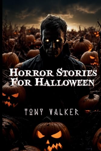 Horror Stories For Halloween