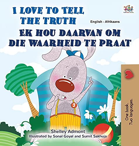 I Love to Tell the Truth (English Afrikaans Bilingual Children's Book) (English Afrikaans Bilingual Collection)