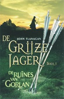 De ruïnes van Gorlan (De Grijze Jager, Band 1)