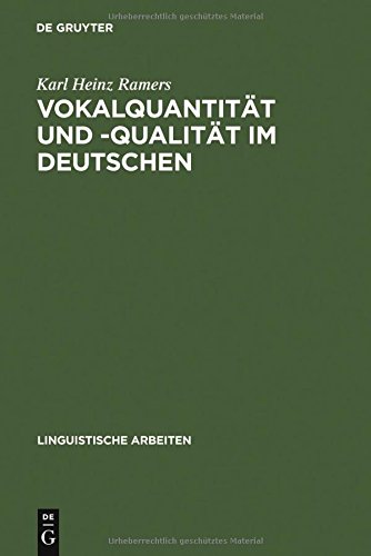 Vokalquantität und -qualität im Deutschen (Linguistische Arbeiten, Band 213)