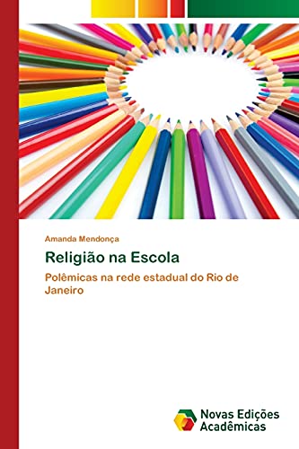 Religião na Escola: Polêmicas na rede estadual do Rio de Janeiro
