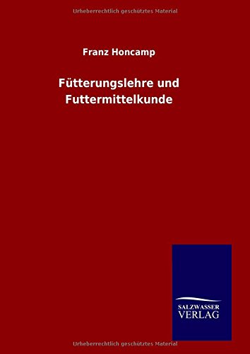Fütterungslehre und Futtermittelkunde