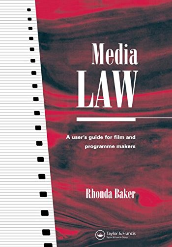 Rhonda Baker Media Law, A User's Guide For Film And Programme Makers (Blueprint Series)