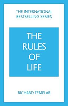 The Rules of Life: A personal code for living a better, happier, more successful kind of life