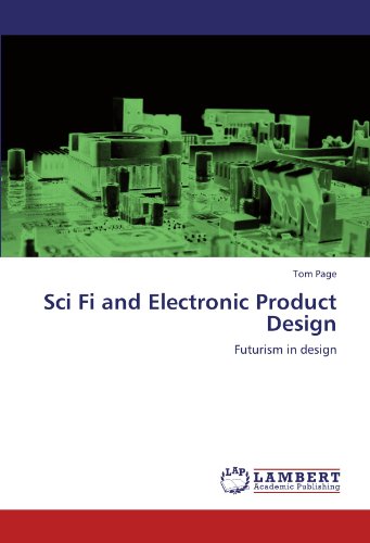 Sci Fi and Electronic Product Design: Futurism in design