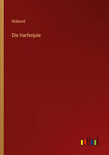 Die Harfenjule