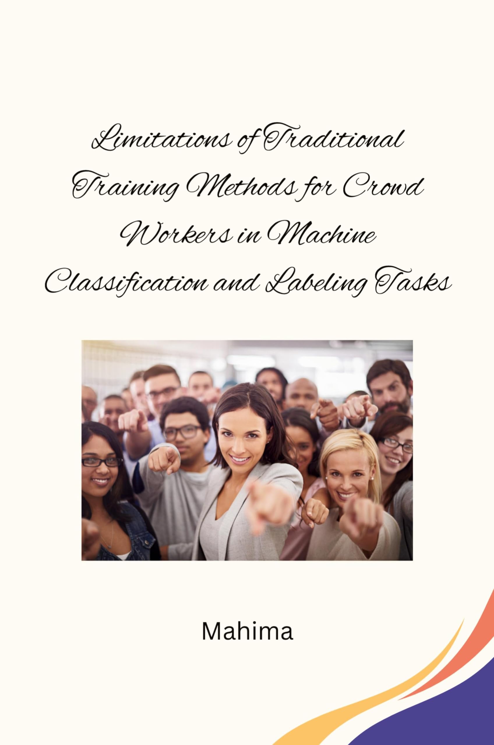 Limitations of Traditional Training Methods for Crowd Workers in Machine Classification and Labeling Tasks: DE
