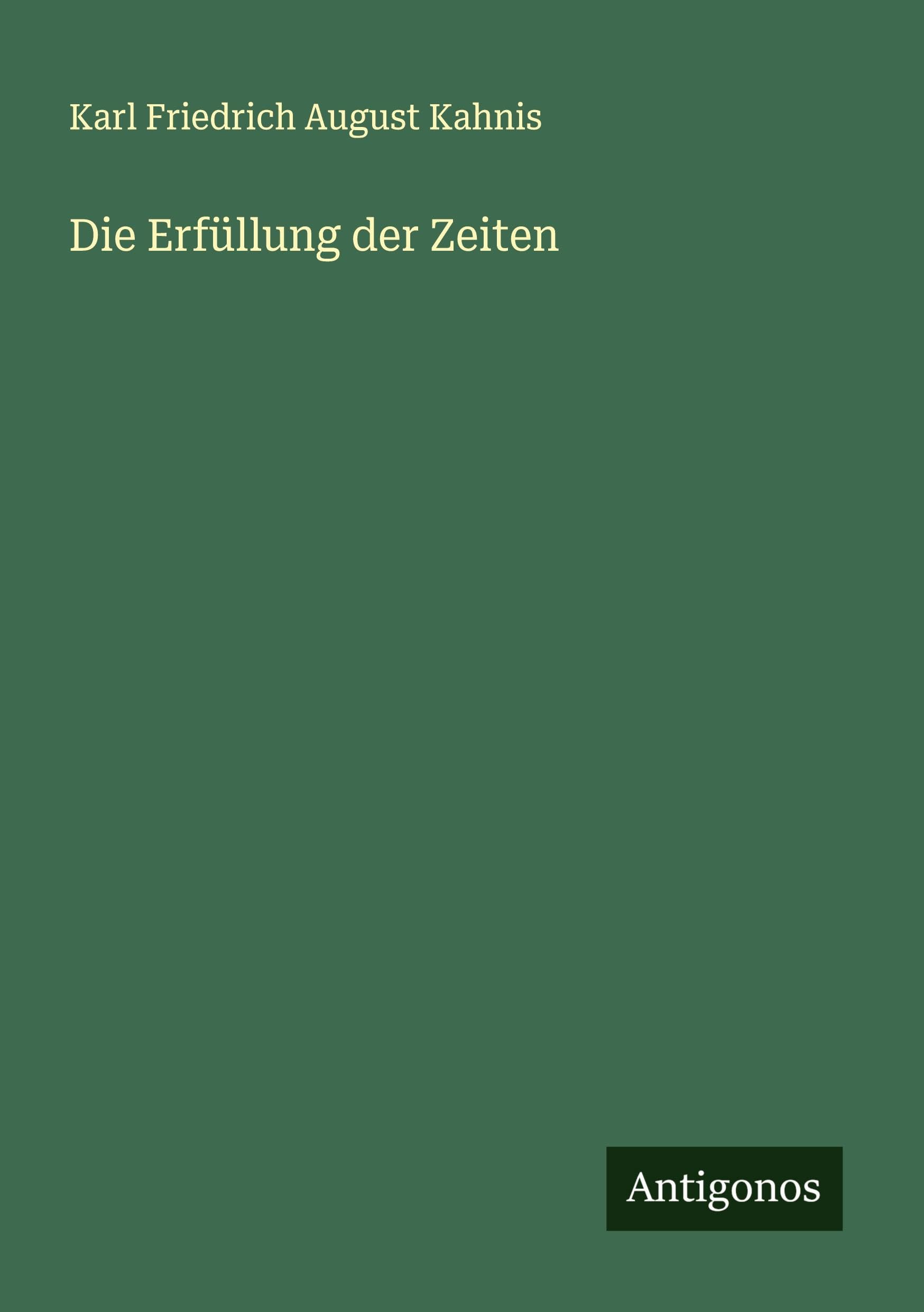 Die Erfüllung der Zeiten