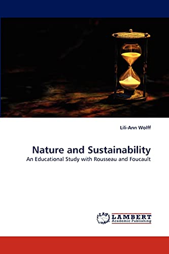 Nature and Sustainability: An Educational Study with Rousseau and Foucault