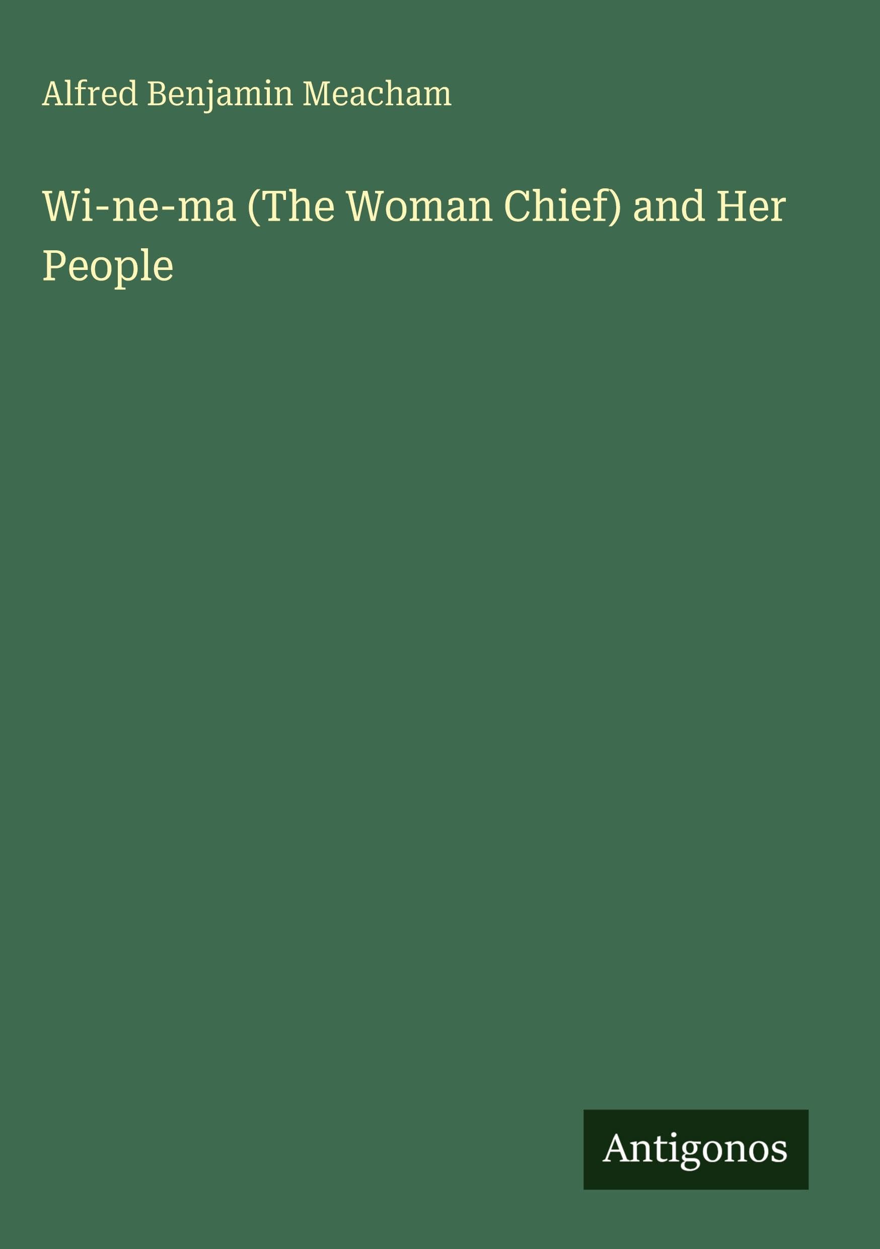 Wi-ne-ma (The Woman Chief) and Her People