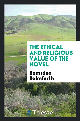 The ethical and religious value of the novel