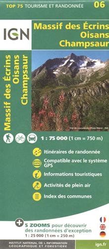 Oisans - Champsaur - Massif des Ecrins 1 : 75 000