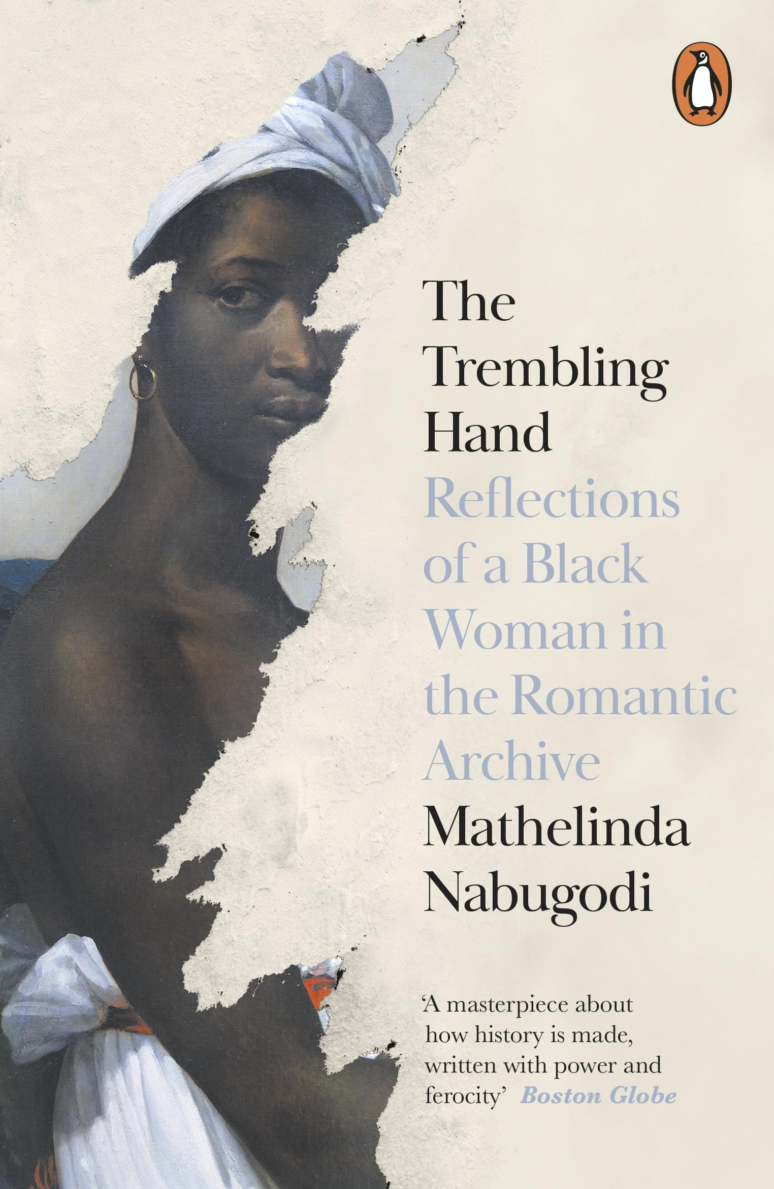 The Trembling Hand: A radical reframing of British Romanticism for fans of David Olusoga and Emma Dabiri