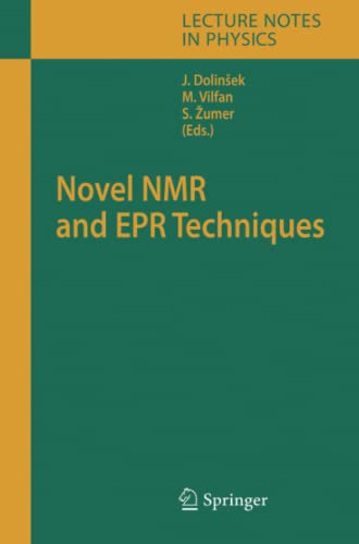 Novel NMR and EPR Techniques (Lecture Notes in Physics, Band 684)
