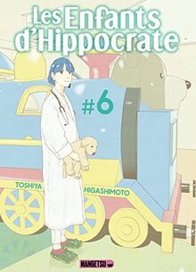 Les enfants d'Hippocrate. Vol. 6