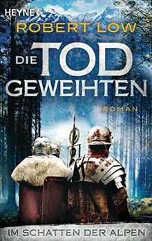 Im Schatten der Alpen: Roman (Die Todgeweihten-Serie, Band 3)