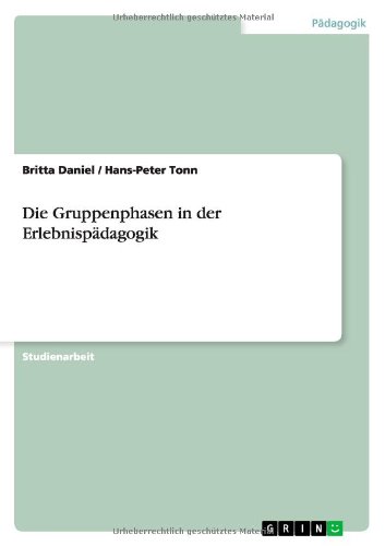 Die Gruppenphasen in der Erlebnispädagogik
