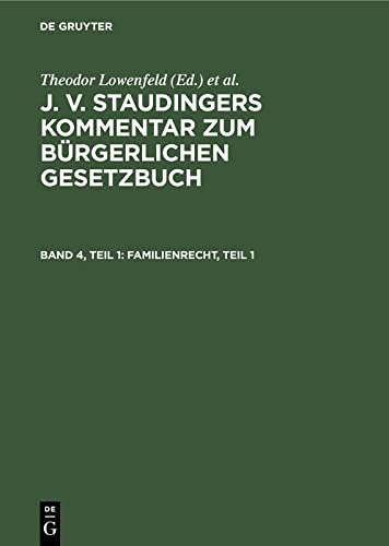 Familienrecht, Teil 1 (J. v. Staudingers Kommentar zum Bürgerlichen Gesetzbuch)