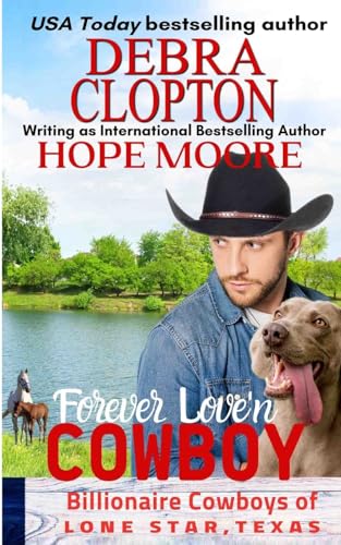 Forever Love'n Cowboy (Billionaire Cowboys of Lone Star, Texas, Band 6)