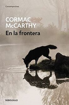 En la frontera (Trilogía de la frontera, Band 2)