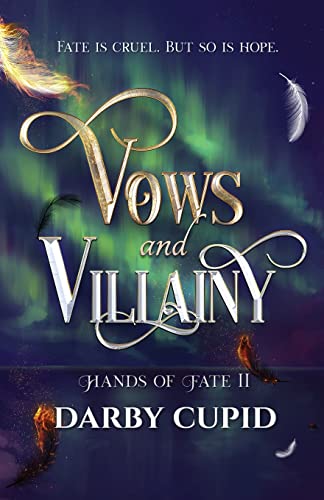 Vows and Villainy (Hands of Fate, Band 2)