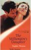 The Millionaire's Daughter (Tender Romance S.)