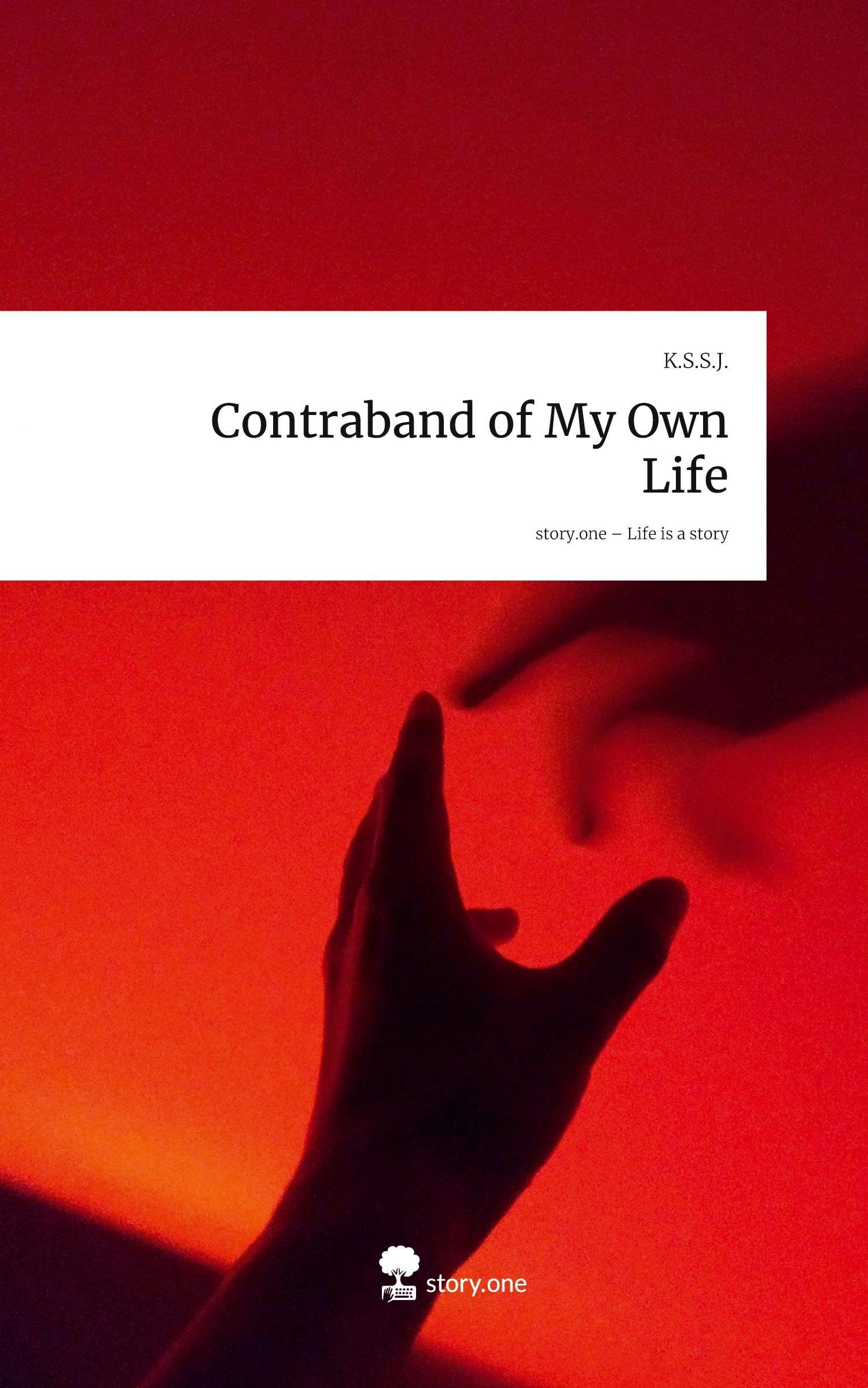 Contraband of My Own Life. Life is a Story - story.one