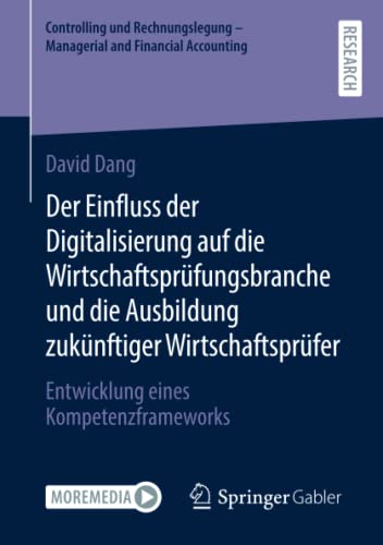 Der Einfluss der Digitalisierung auf die Wirtschaftsprüfungsbranche und die Ausbildung zukünftiger Wirtschaftsprüfer: Entwicklung eines ... - Managerial and Financial Accounting)