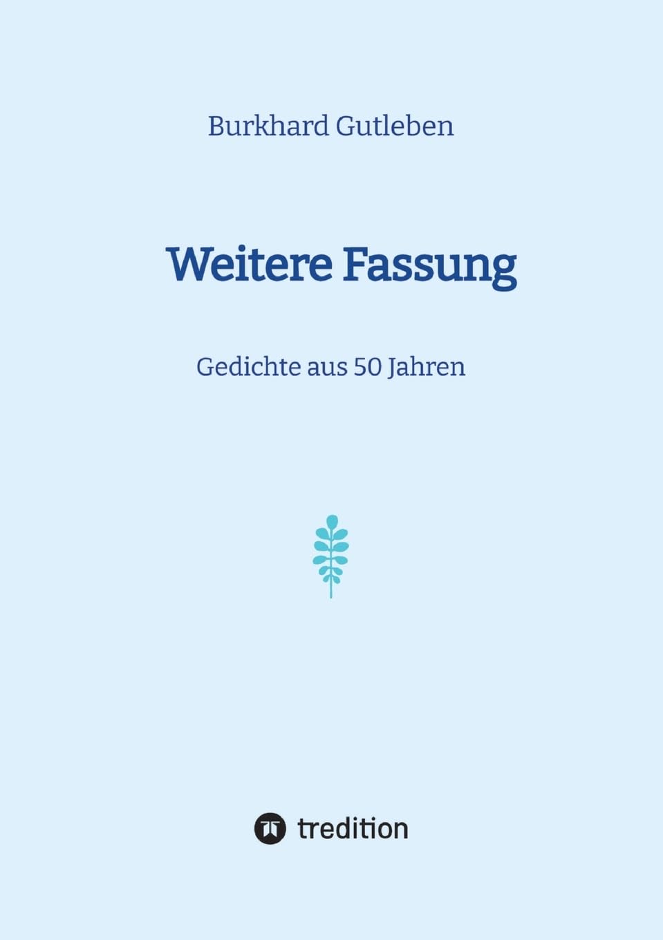 Weitere Fassung - Burkhard Gutleben Kartoniert (TB)