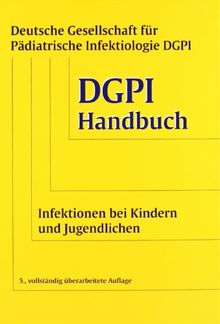 DGPI Handbuch Infektionen bei Kindern und Jugendlichen