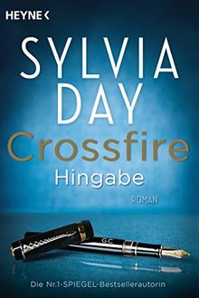 Crossfire. Hingabe: Band 4 - Roman