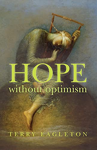 Terry Eagleton Hope Without Optimism (Page-Barbour Lectures)