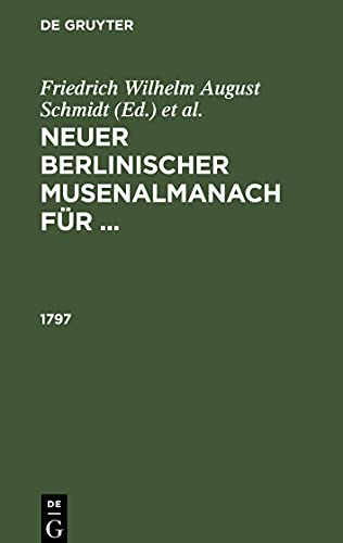 Neuer berlinischer Musenalmanach für ..., 1797
