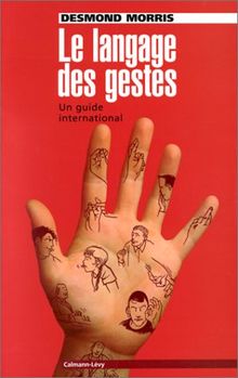 Le langage des gestes : guide international