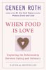 When Food Is Love: Exploring the Relationship Between Eating and Intimacy (Plume)