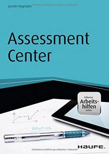 Assessment Center - inkl. Arbeitshilfen online (Haufe Fachbuch)