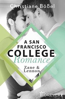 Zane & Lennon – A San Francisco College Romance (College-WG-Reihe, Band 3)