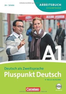 Pluspunkt Deutsch - Neue Ausgabe: A1: Gesamtband - Arbeitsbuch mit Lösungen und CD: Gesamtband 1 (Einheit 1-14) - Europäischer Referenzrahmen: A1