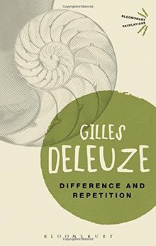 Difference and Repetition (Bloomsbury Revelations) de Gilles