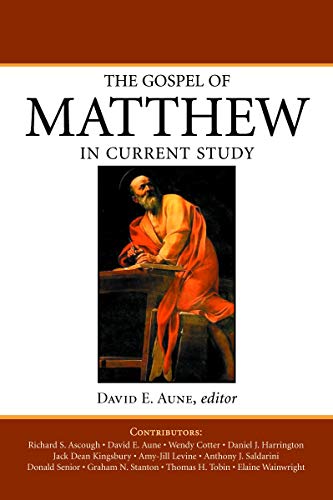 The Gospel of Matthew in Current Study: Studies in Memory of William G. Thompson, S.J.