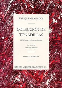Coleccion De Tonadillas Complete -For Voice & Piano-: Noten für Gesang, Klavier: For Voice and Piano