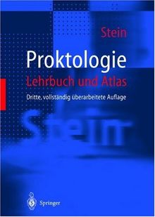 Proktologie: Lehrbuch und Atlas